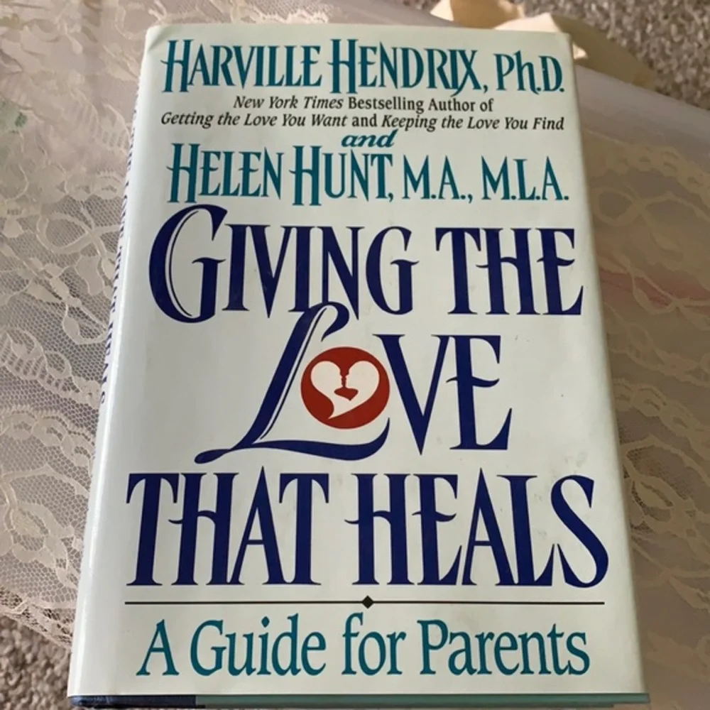 Giving the Love That Heals: Guide for Parents